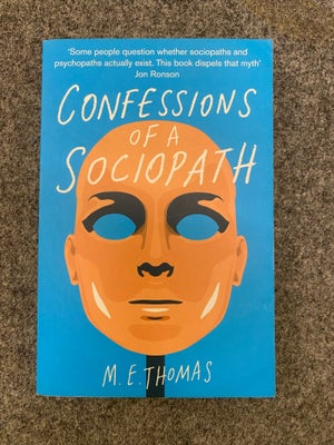 Confessions of a Sociopath, M. E. Thomas, Paperback i god stand :) 