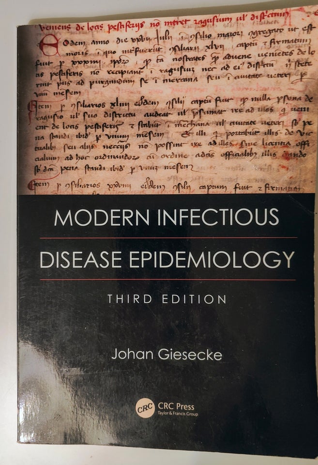 Modern infectious disease epidemiology, Johan Giesecke,