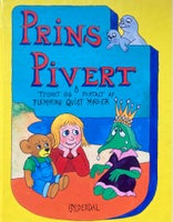 Prins Pivert - billedbog, Flemming quist møller