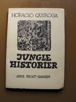 Junglehistorier, QUIROGA, HORACIO