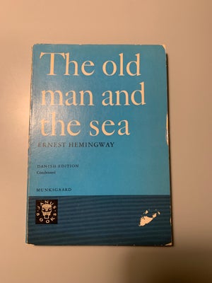 The old man and the sea, Ernest Hemingway, genre: roman, På engelsk. 