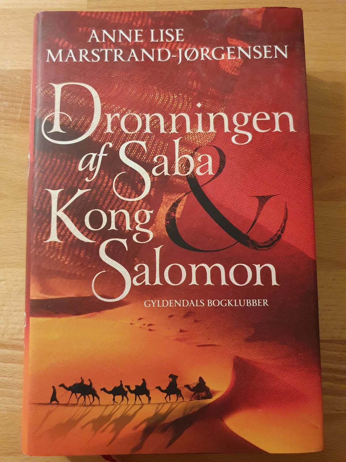 Dronningen af Saba & Kong Salomon, Anne Lise Marstrand-Jørgensen, genre: roman – dba.dk – og Salg af Nyt og Brugt