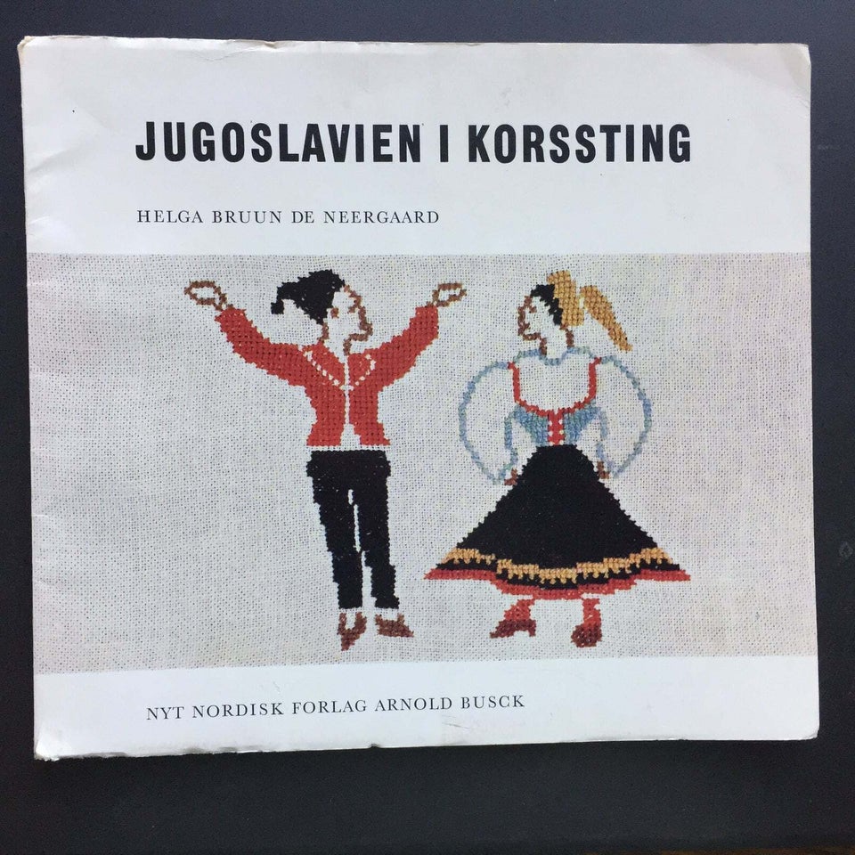 JUGOSLAVIEN I KORSSTING - , Helga Bruun de Neergaard, emne: