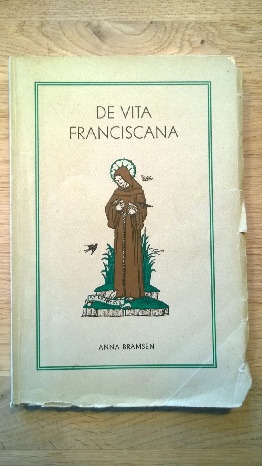De Vita Franciscana. Om det liv, Anna Bramsen, emne: religion – – Køb og af og Brugt
