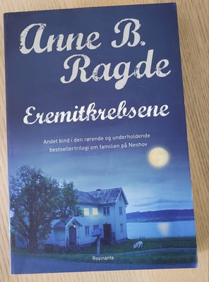 Eremitkrebsene, Anne B. Ragde, genre: roman, Fast pris 
Neshov familien nr. 2 i serien 

15 kr. Eksk