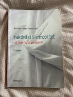 Inaktivitet og immobilitet, Nina beyer, 2. udgave