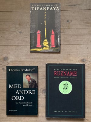 Ruzname, Tifanfaya, Med andre Ord. , Henrik Nordbrandt, Thomas Bredsdorff , genre: digte, 3 bøger af