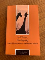 Girafsprog, Bodil weirsøe, emne: kommunikation