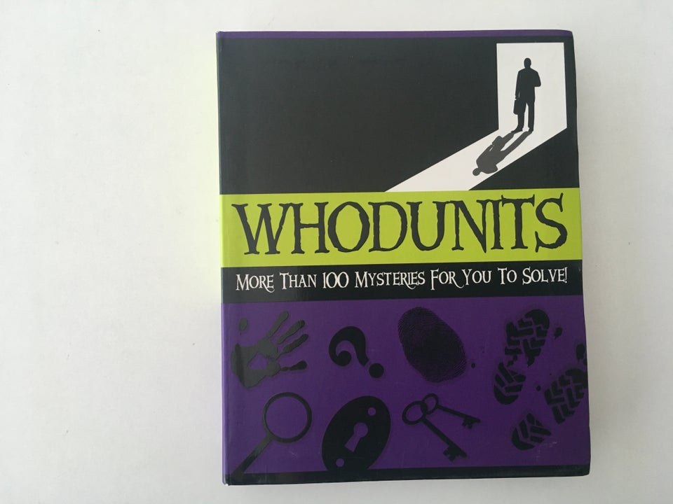 Whodunits: More Than 100 Mysteries for You to Solv, Tom