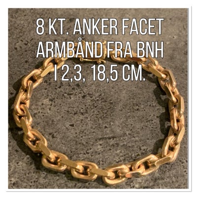 Armbånd, guld, BNH, Virkeligt flot Anker facet armbånd i 8 karat guld sælges

Længde 18,5 cm
Vægt 32