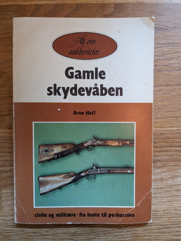 Gamle skydevåben, Arne Hoff, emne: jagt