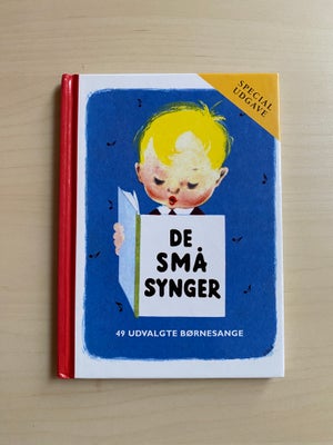 De små synger, Høst & Søn, De små synger (Specialudgave)
49 udvalgte sange.
Format 18 x 13,5 cm. 46 