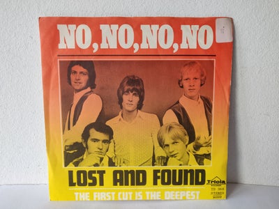 Single, NO,NO,NO,NO, LOST AND FOUND , THE FIRST CUT IS THE DEEPEST, Rock, NM