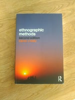 Ethnographic methodes, Karen O'Reilly, år 2012