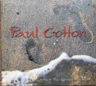 Paul Cotton: When The Coast Is Clear, rock, For tryg og hurtig handel... ring eller sms til: 2296977