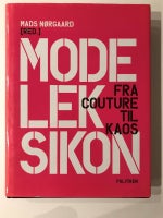 Modeleksikon Fra Couture til kaos, Mads Nørgaard (red.),