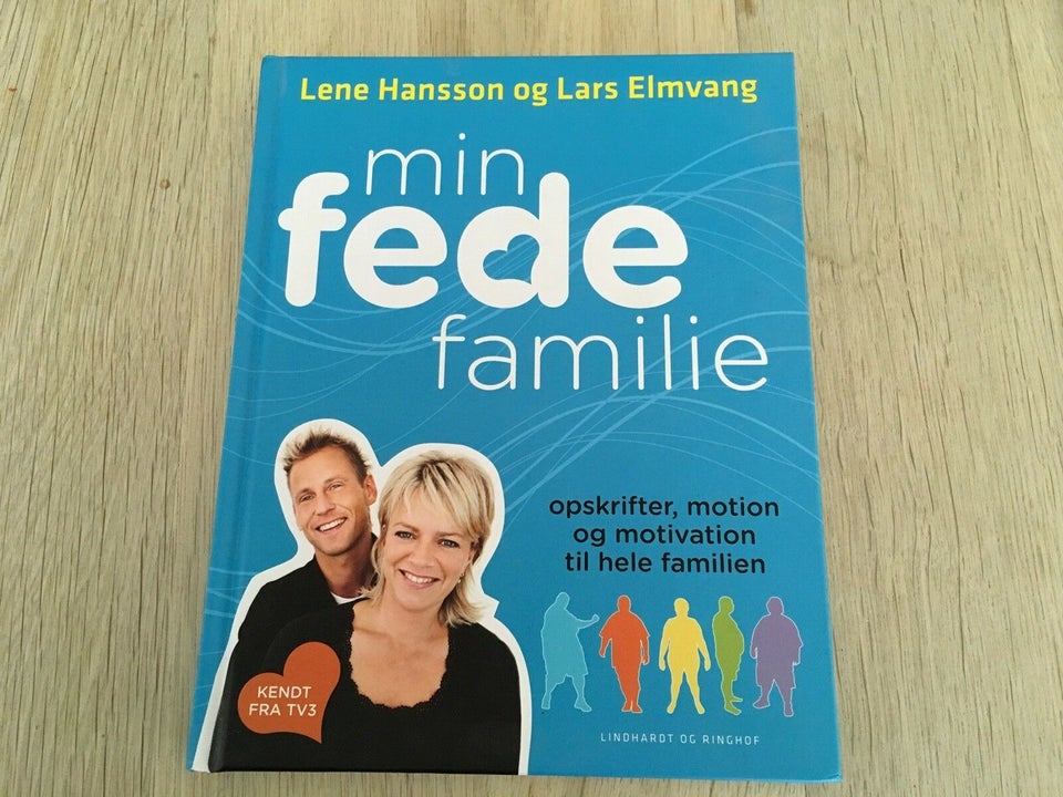 Min fede familie, Lene Hansson og Lars Elmvang, emne: krop og