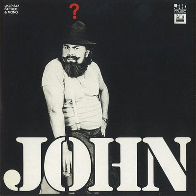 John Mogensen: John, pop, John's 3. album udgivet 1973.

Tracklist:
Åh, Hvilken Herlig Nat 2:31
Mand