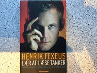 Lær at læse tænker, Henrik Fexeus