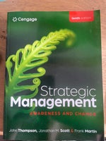 Strategic Management , John Thompson, Jonathan M. Scott
