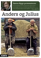 Anders og Julius (2010), instruktør Søren Ryge Petersen,