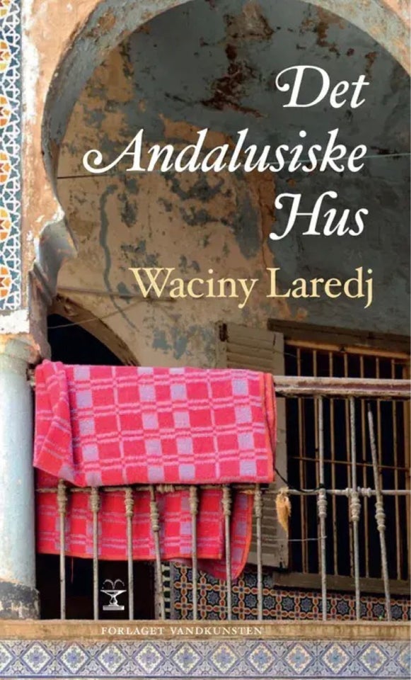 Det andalusiske hus, waciny laredj, genre: historie