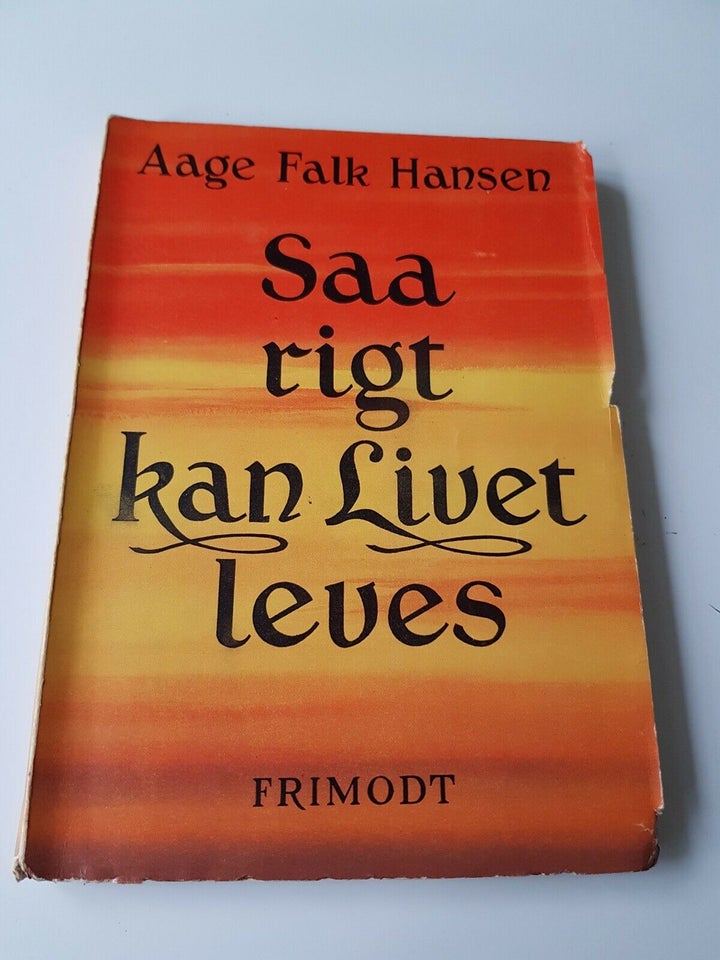 Saa rigt kan livet leves, Aage Falk Hansen, genre: religion