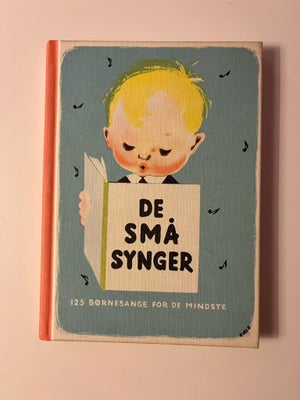 De små synger, Diverse, De små synger. Pæn brugt stand. 30 kr.