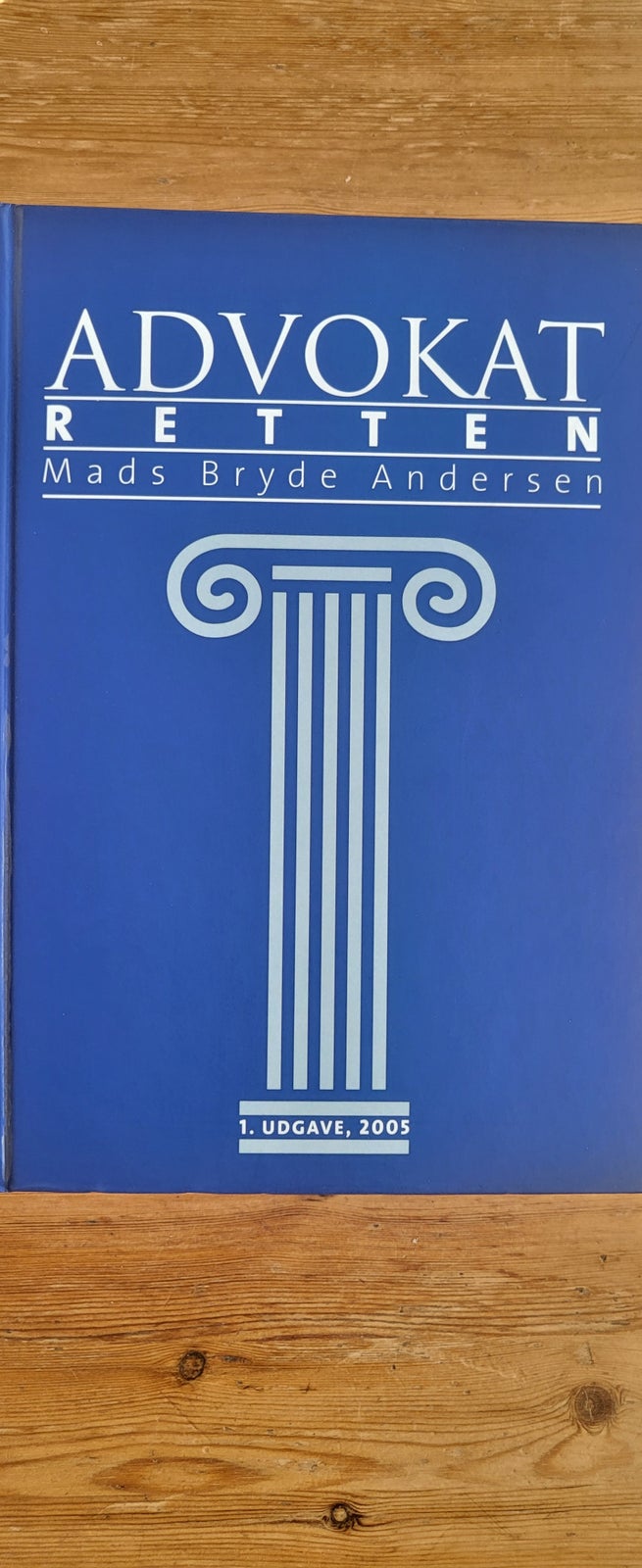 Advokatretten, Mads Bryde Andersen, år 2005