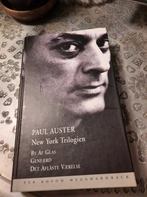 Bøger og blade, Paul Auster: New York trilogien, Paul  Auster legendariske værk:
New York trilogien.