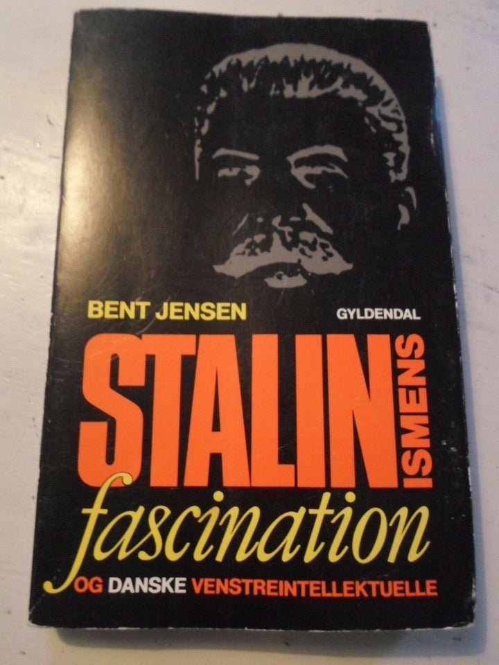Stalinismens fascination og danske venstreintellek, Bent