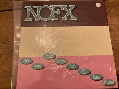 LP, NOFX, So long and thanks for all the shoes, Punk, Kan sendes mod betaling 
Nm/nm
Pink lp