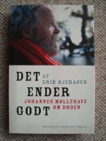 Det ender godt, Erik Bjerager, genre: biografi