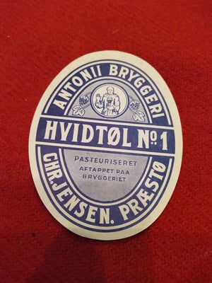 Øl, ANTONII BRYGGERI, PRÆSTØ, Gammel etiket fra Præstø 