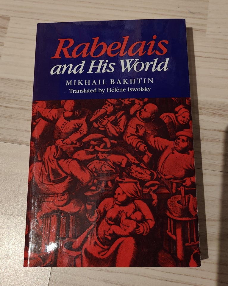 Rabelais and his world, Mikhail Bakhtin, emne: kunst og kultur