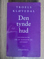 Den tynde hud, Troels Kløvedal - signeret eksemplar