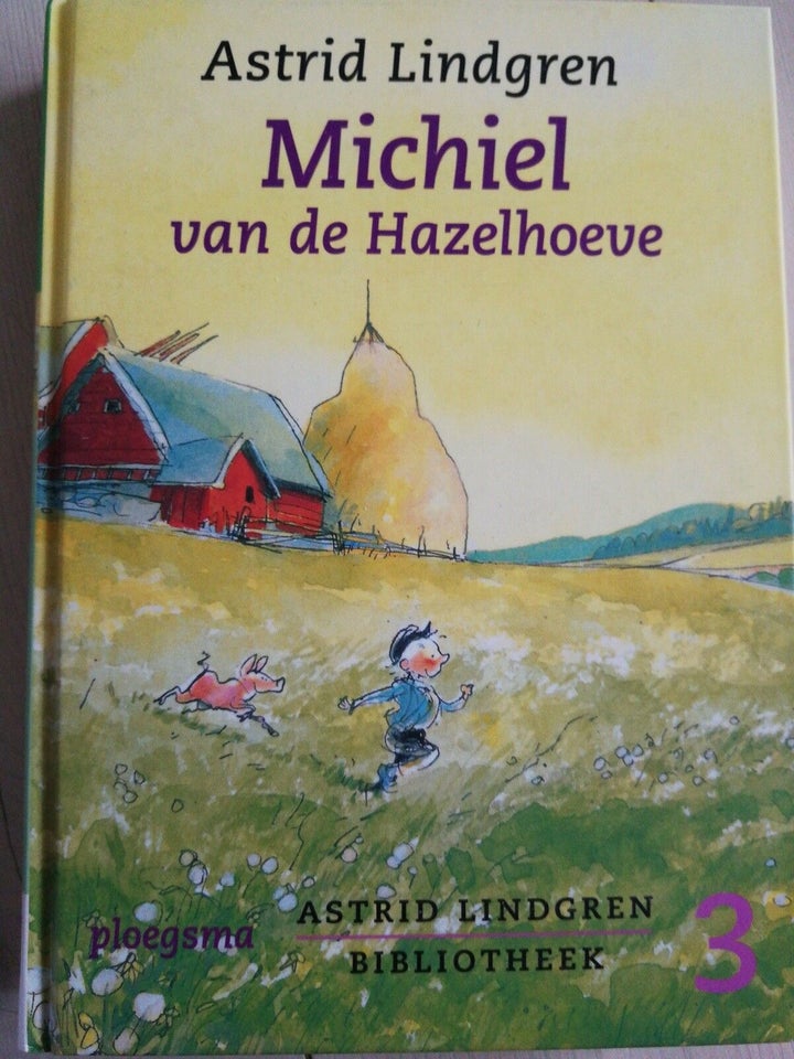 Hollandsk, Michel van de Hazelhoeve, Astrid Lindgren