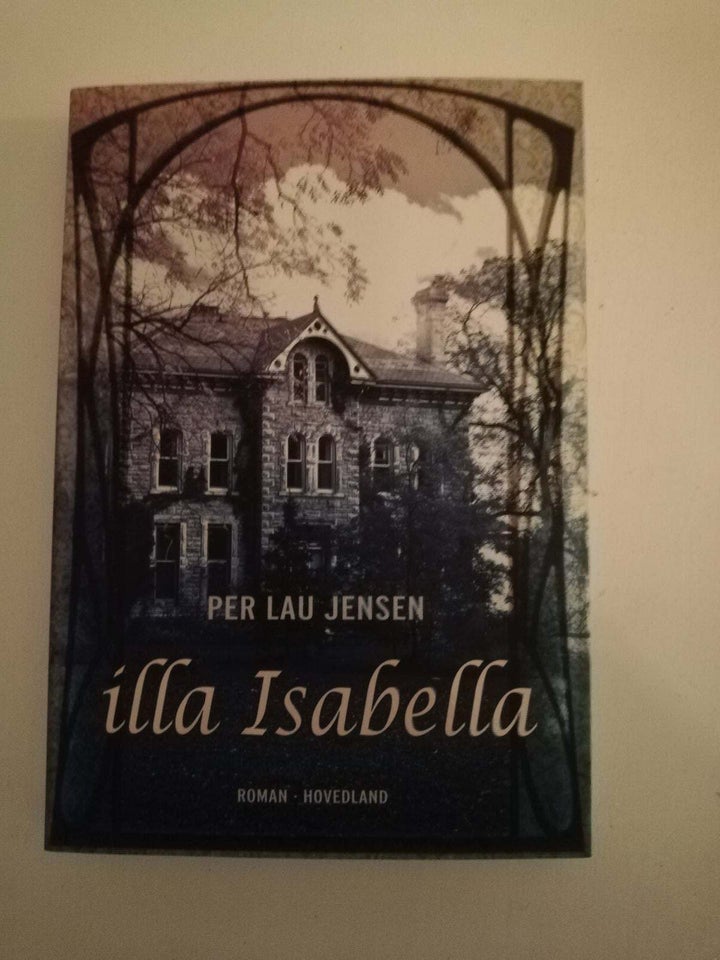 illa Isabella, Per Lau Jensen, genre: roman