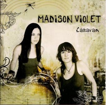 Madison Violet: Caravan, rock