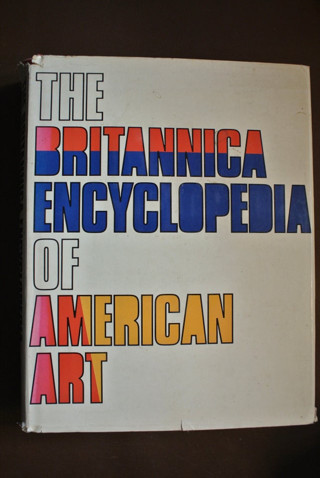 the britannica encyclopedia of amerikan art, edited by