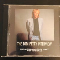 Tom Petty : The Tom Petty Interview (CD), andet