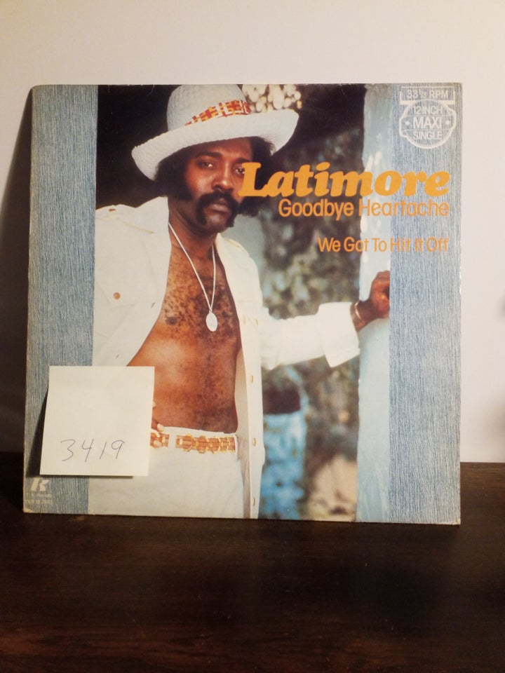 Maxi-single 12", LATIMORE, GOODBYE HEARTACHE / WE GOT HIT IT