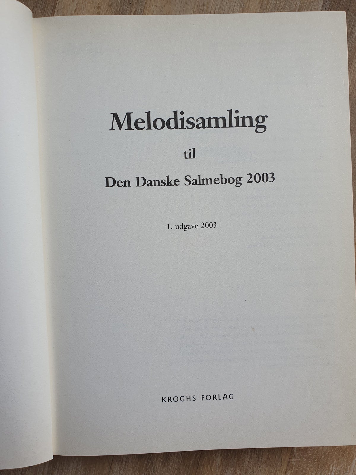 Sangnoder, Melodisamling til Den Danske Salmebog 2003