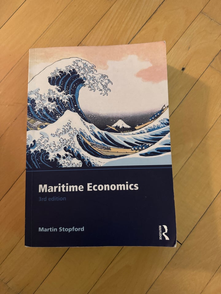 Maritime Economics 3rd edition, Martin Stopford, år 2009