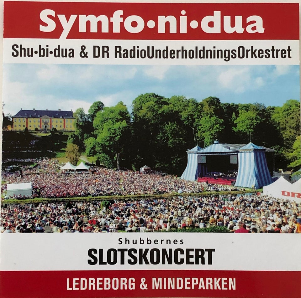 Shubidua: Symfo-ni-dua - Slotskoncert fra Ledreborg, pop