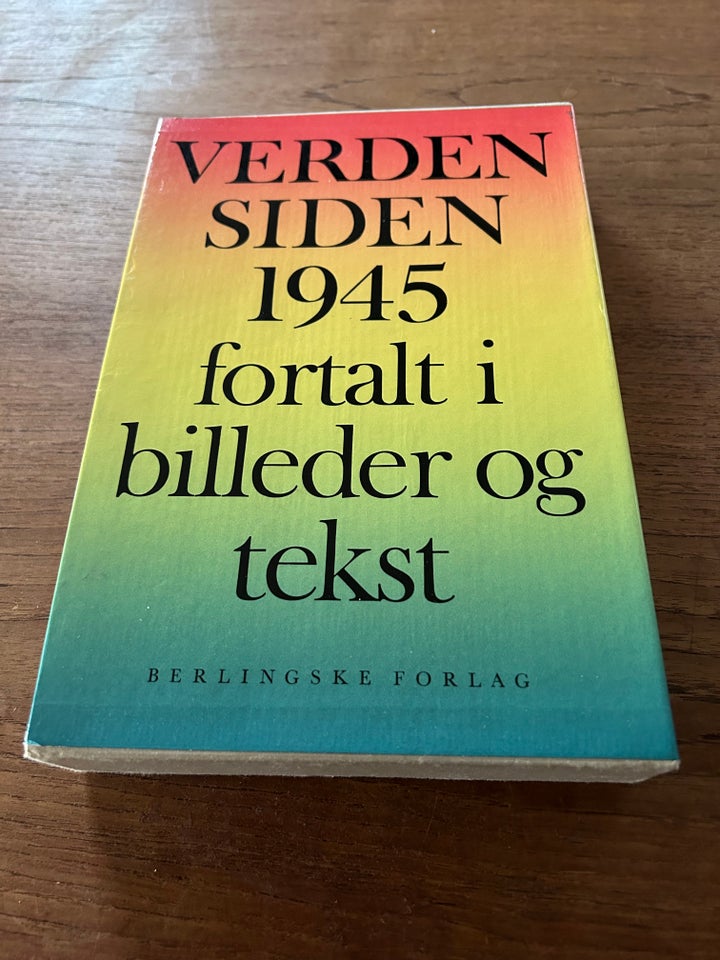 Verden siden 1945, Jørgen Gløet, emne: historie og samfund