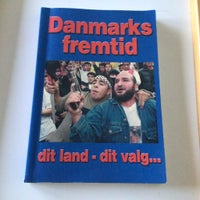 Danmarks fremtid dit land dit valg, DF, år 2001