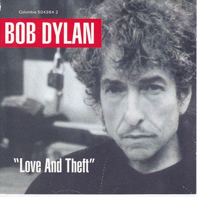 BOB DYLAN: LOVE AND THEFT, folk, 

Europe, Columbia COL 504364 2

CD 2001

I fin stand

Sender gerne