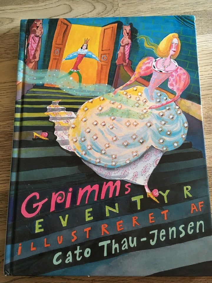 Grimms eventyr , illustreret af Cato Thau - Jensen