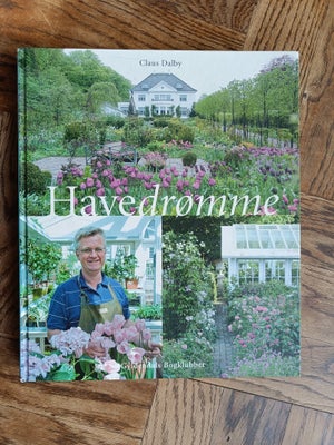 Havedrømme, Claus Dalby, emne: hus og have